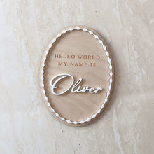 Load image into Gallery viewer, 'Hello World My Name Is' Oval Acrylic Plaque