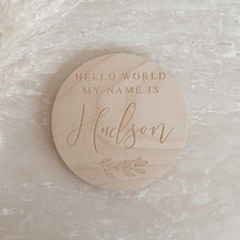 Load image into Gallery viewer, 'Hello World My Name Is' Custom Etched Wooden Name Plaque - 15cm