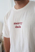 Load image into Gallery viewer, &#39;Merry Dada&#39; Tee