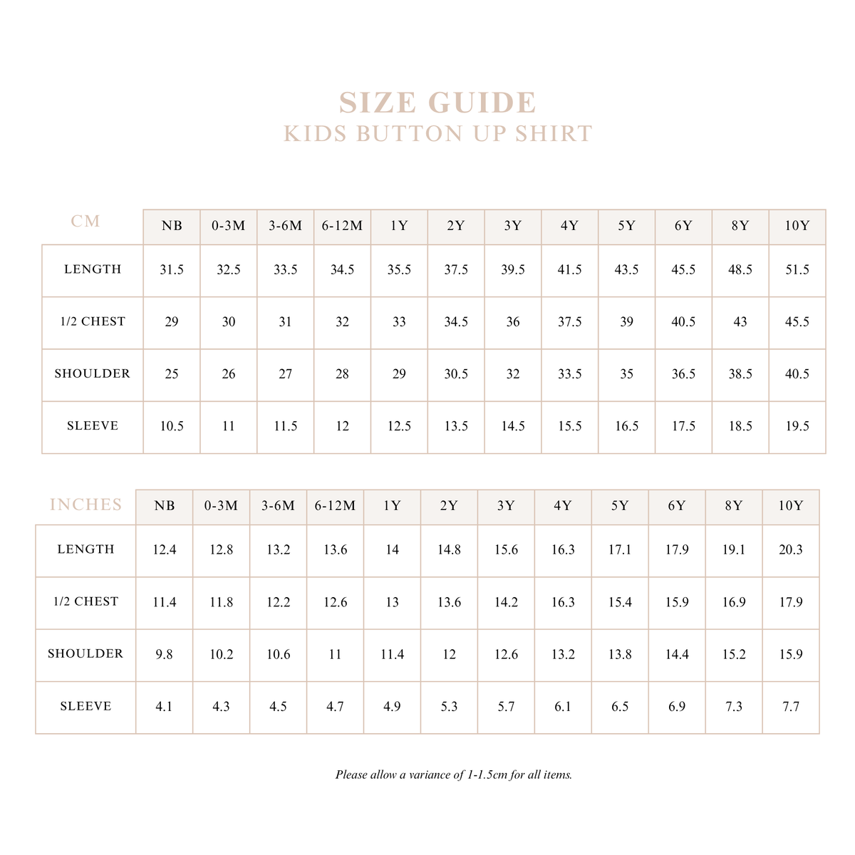 Kids Button Up Shirt size guide with length, half chest, shoulder and sleeve measurements in centimetres and inches for sizes NB to 10Y