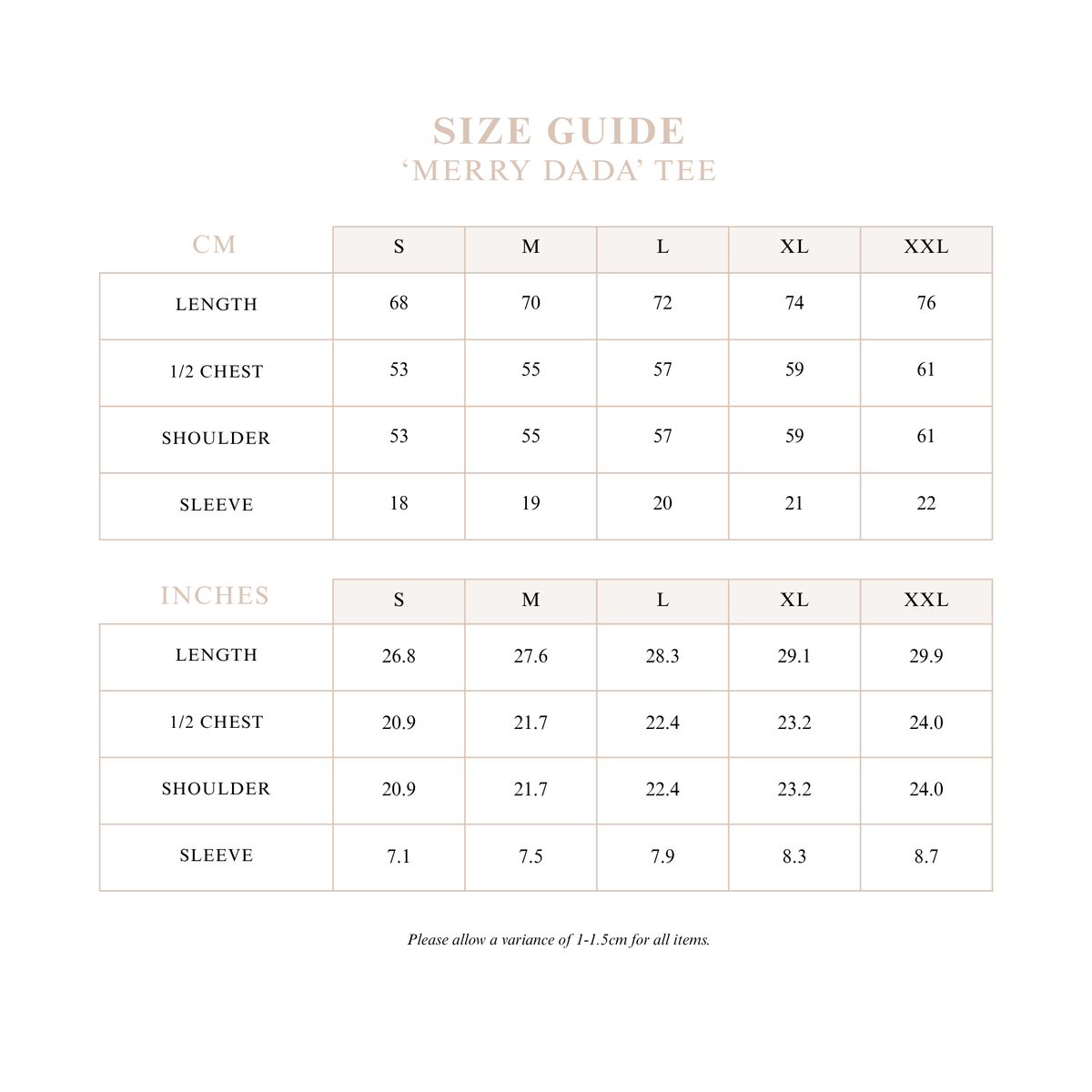 Merry Dada Tee size guide with length, half chest, shoulder and sleeve measurements in centimetres and inches for sizes S to XXL