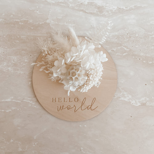 Hello World Dried Floral Announcement Plaque