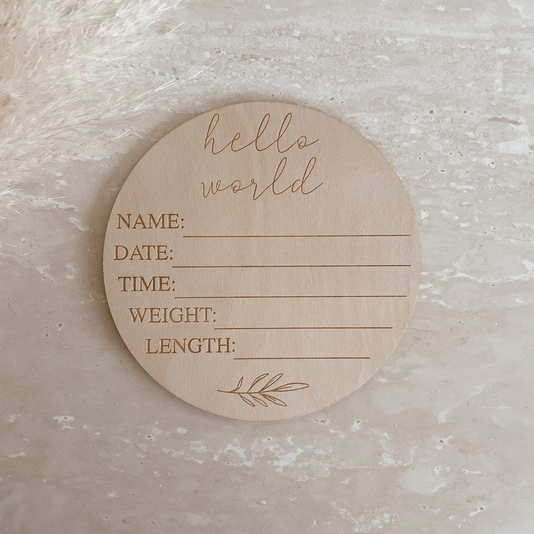 'Hello World' + Birth Details Etched Wooden Plaque - 15cm