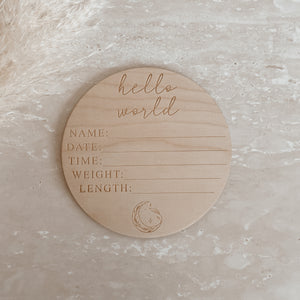 'Hello World' + Birth Details Etched Wooden Plaque - 15cm