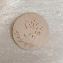 Load image into Gallery viewer, &#39;Hello World&#39; Etched Wooden Plaque - Leaf/Floral - 15cm