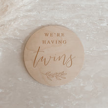 Load image into Gallery viewer, We&#39;re Having Twins Etched Wooden Plaque - 15cm